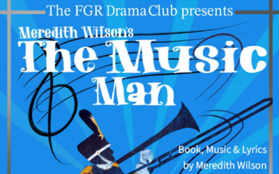 FGR Drama Club presents The Music Man